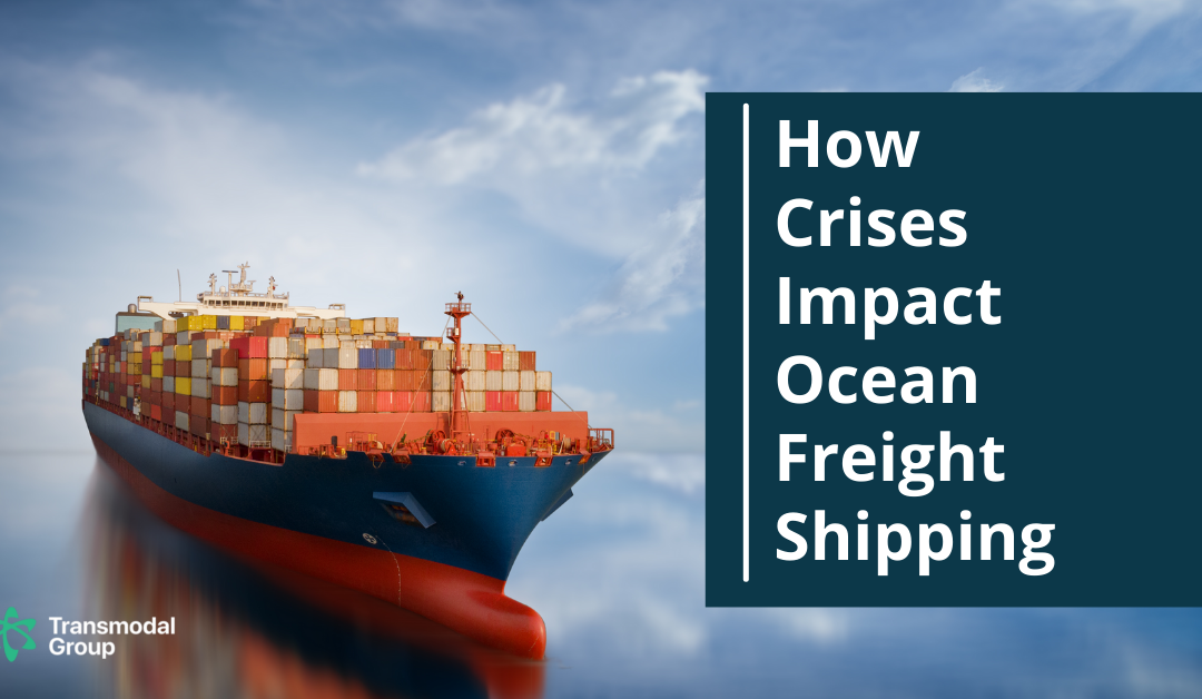 How Crises Like the Suez Canal Blockage and COVID-19 Impact Ocean Freight Shipping