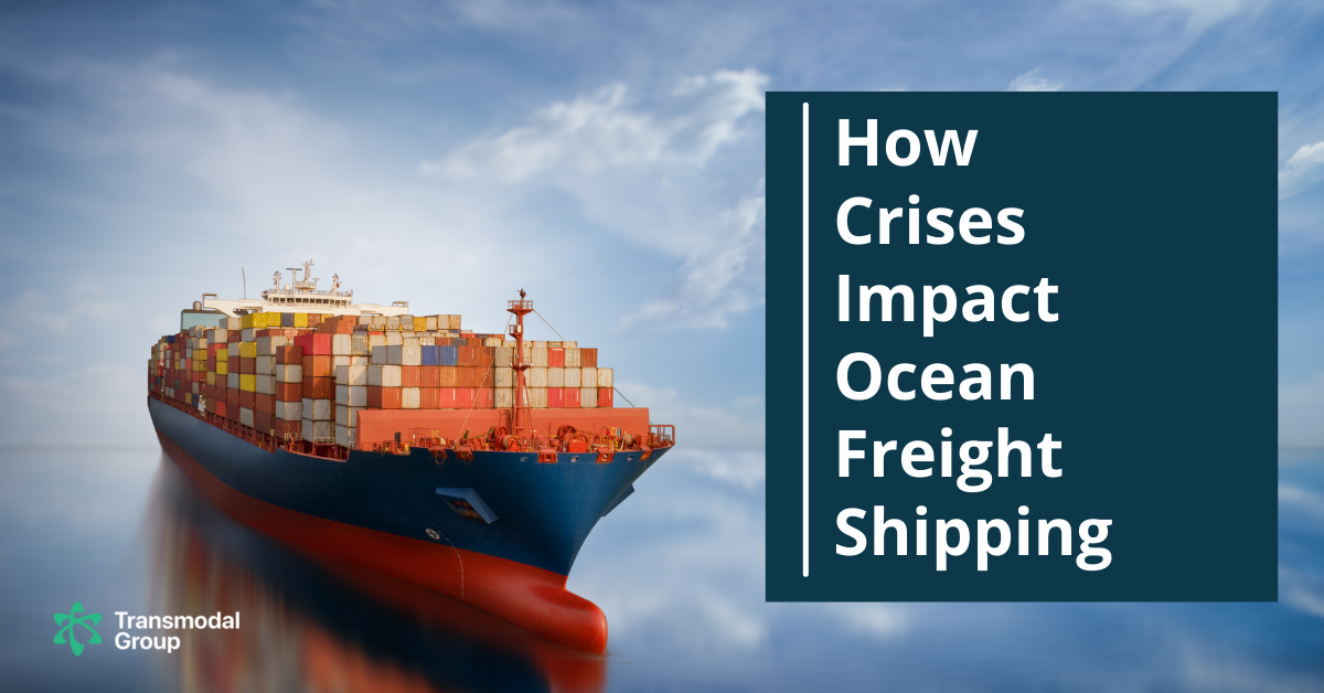 How Crises Impact Ocean Freight Shipping